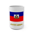 Haiti Flag 1804 Mug — Ayiti 15oz Ceramic Coffee Cup